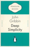 John_gribbin_deep_simplicity_2009